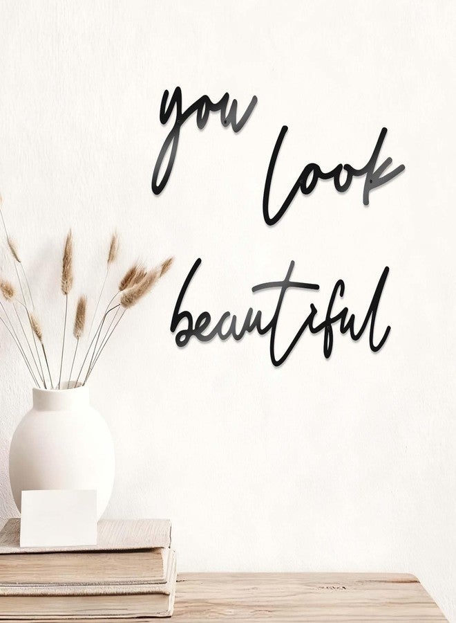 KOYILTD You Look Beautiful Wall Decor Inspirational Wall Decor Black Metal Wall Art Women Bathroom Decoration Aesthetic Room Decor for Home Bathroom Bedroom Living Room (Relaxing) - Image 4